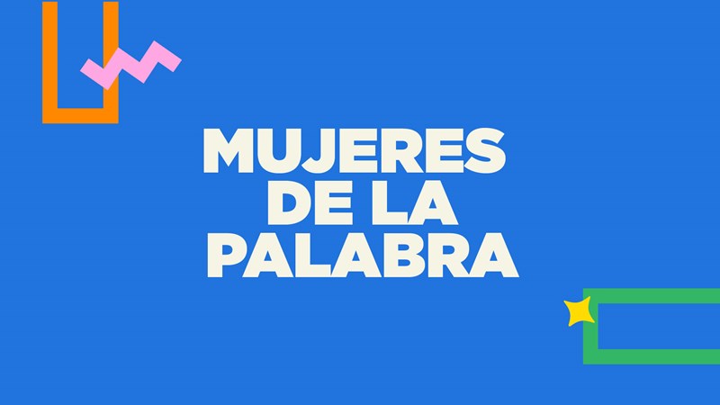 Mujeres De La Palabra