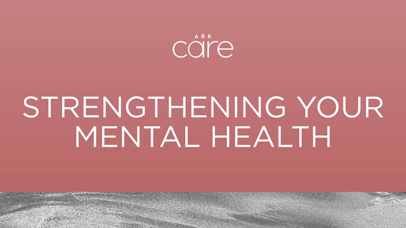 Strengthening Your Mental Health