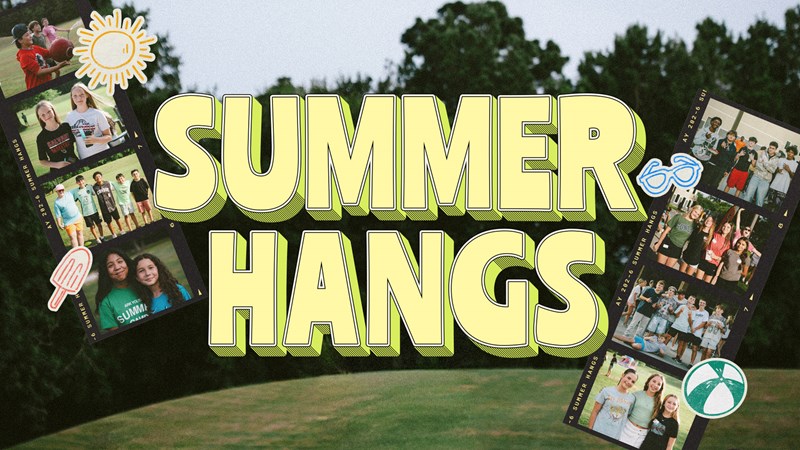 Summer Hangs